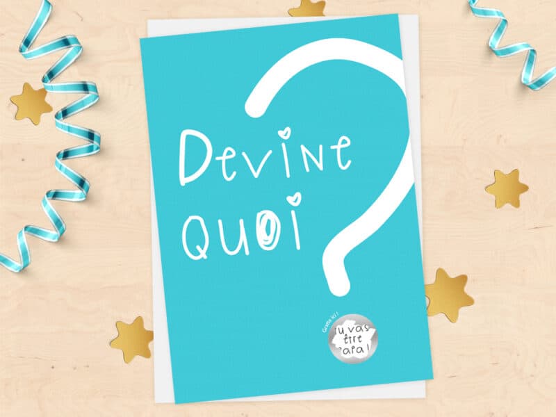 Carte à gratter annonce grossesse "Devine quoi ?"