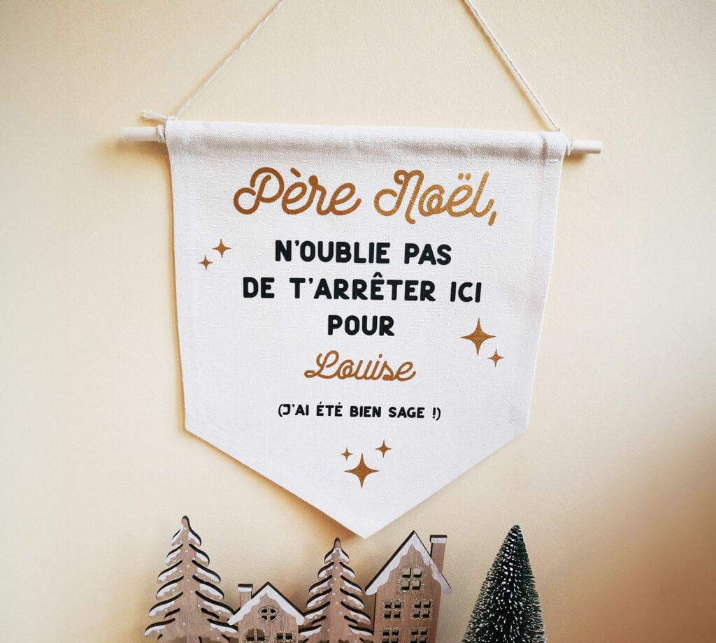 Grand fanion personnalisé pour Noël, avant passage du Père Noël - "N'oublie pas de t'arrêter ici, j'ai été bien sage"