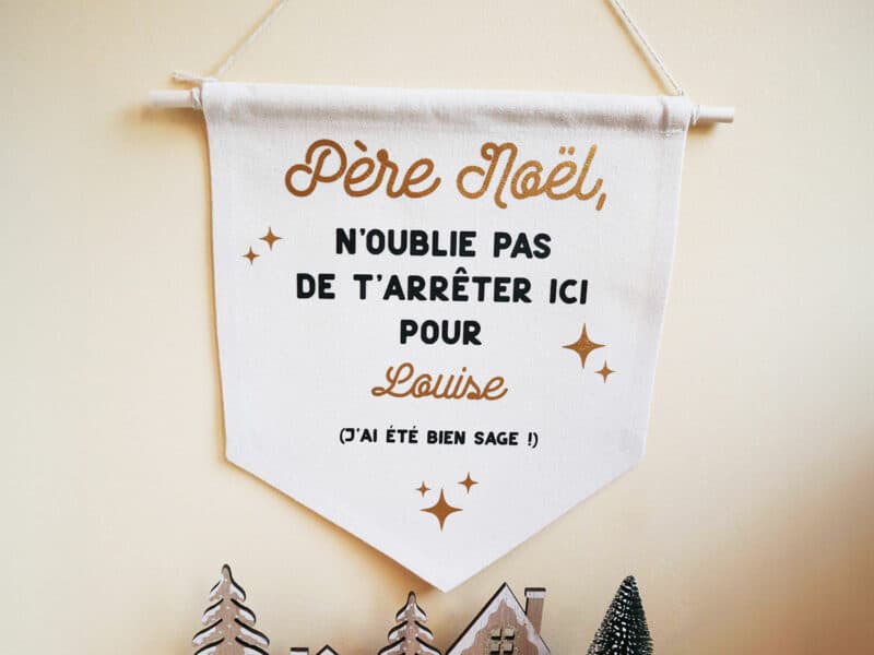 Grand fanion personnalisé pour Noël, avant passage du Père Noël - "N'oublie pas de t'arrêter ici, j'ai été bien sage"
